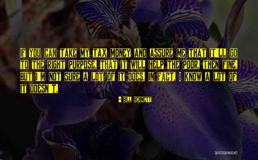 Bill Bennett Quotes 1093110 Bill Bennett Quotes 1093110