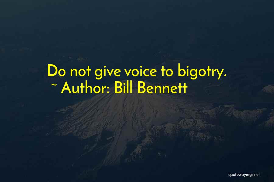 Bill Bennett Quotes 1822474