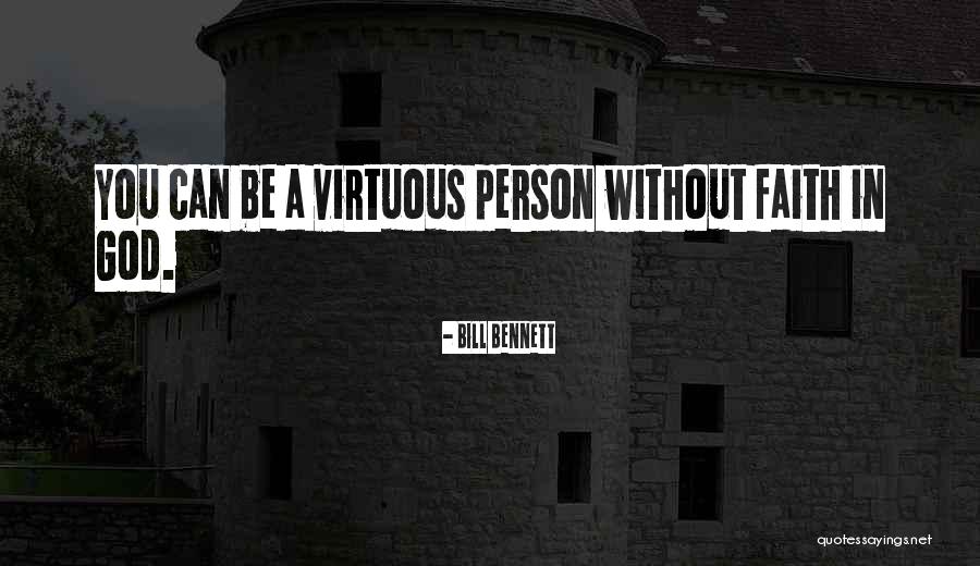 Bill Bennett Quotes 872427 Bill Bennett Quotes 872427
