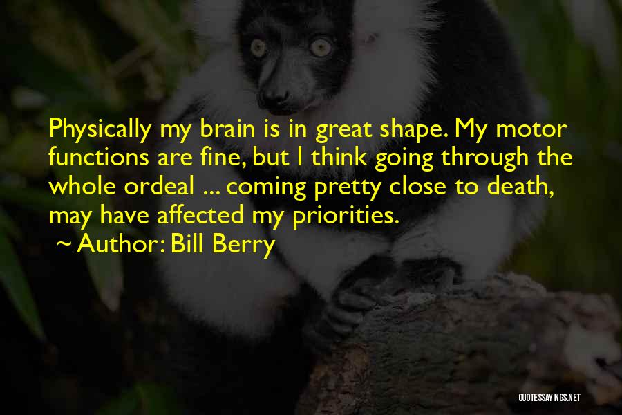 Bill Berry Quotes 945725