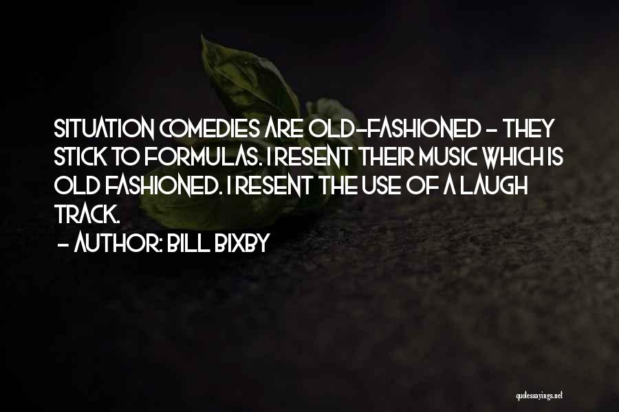 Bill Bixby Quotes 1871359