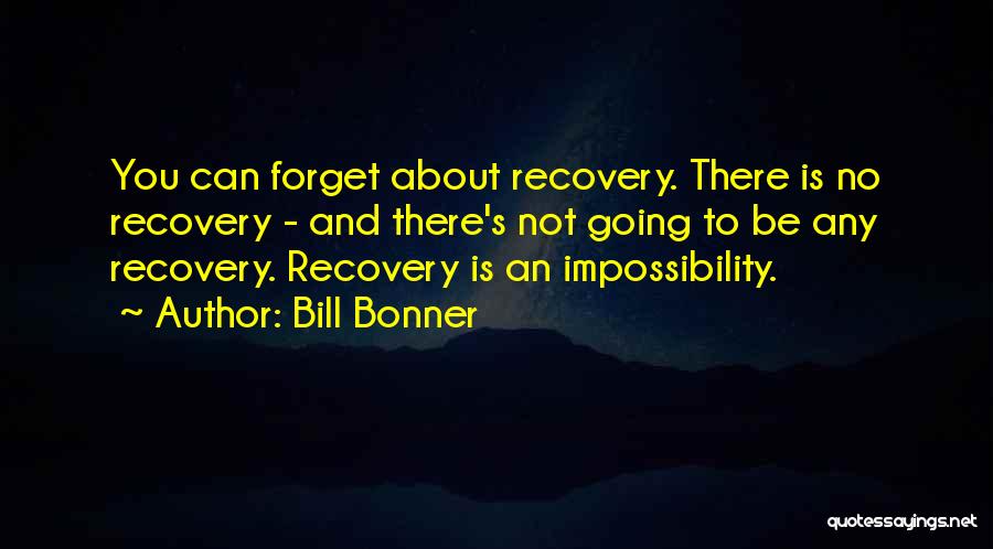 Bill Bonner Quotes 196058