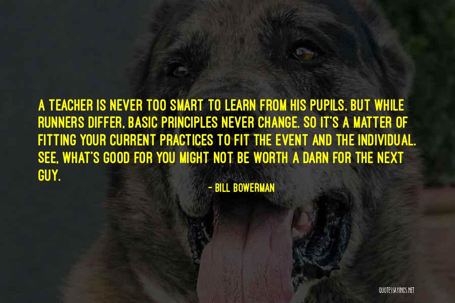 Bill Bowerman Quotes 2172757 Bill Bowerman Quotes 2172757
