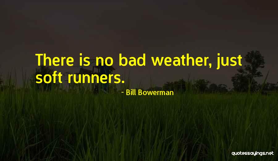 Bill Bowerman Quotes 2180199 Bill Bowerman Quotes 2180199