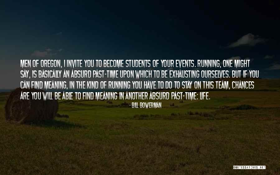 Bill Bowerman Quotes 916832 Bill Bowerman Quotes 916832