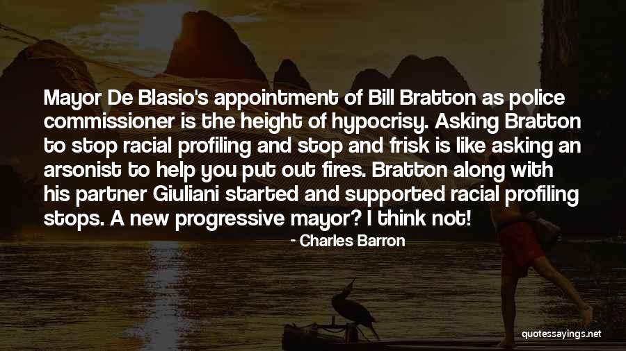 Bill Bratton Quotes By Charles Barron Bill Bratton Quotes By Charles Barron
