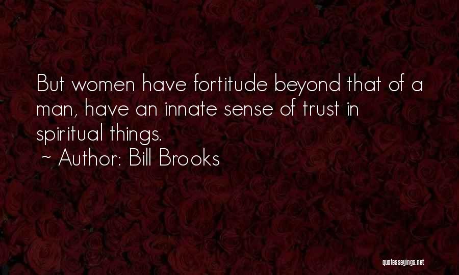 Bill Brooks Quotes 1922868