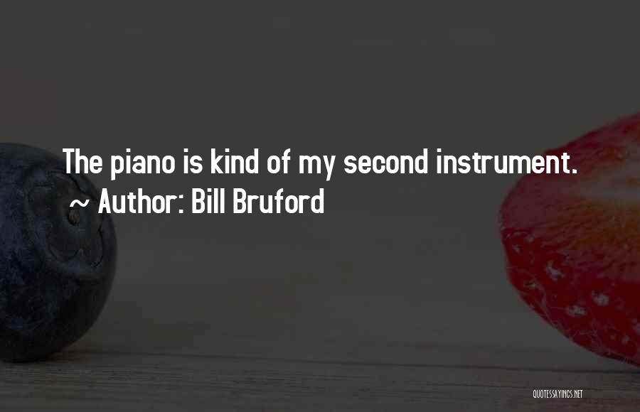 Bill Bruford Quotes 1241169