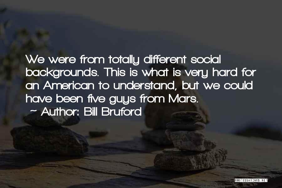 Bill Bruford Quotes 477643