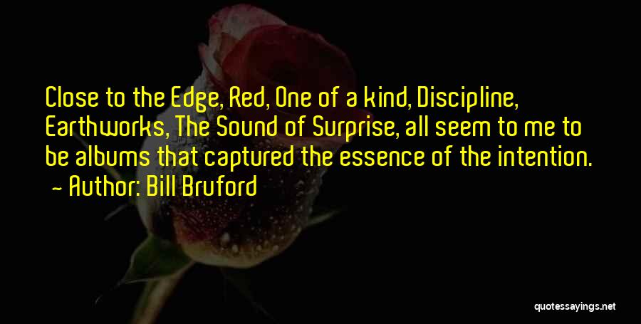 Bill Bruford Quotes 985722