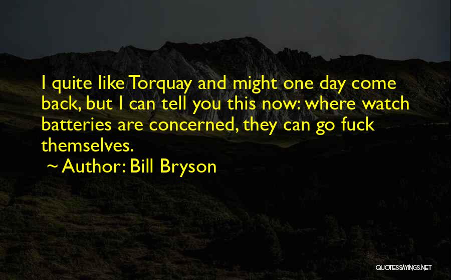 Bill Bryson Quotes 1048965
