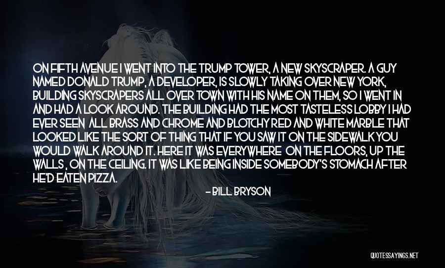 Bill Bryson Quotes 1131796 Bill Bryson Quotes 1131796