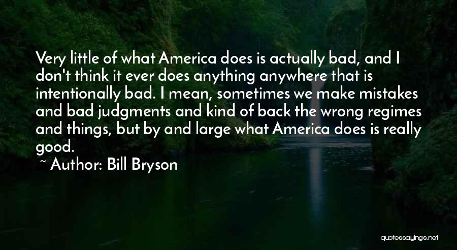 Bill Bryson Quotes 1239720