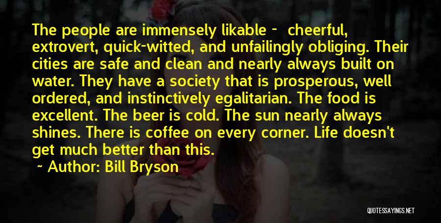 Bill Bryson Quotes 1592921