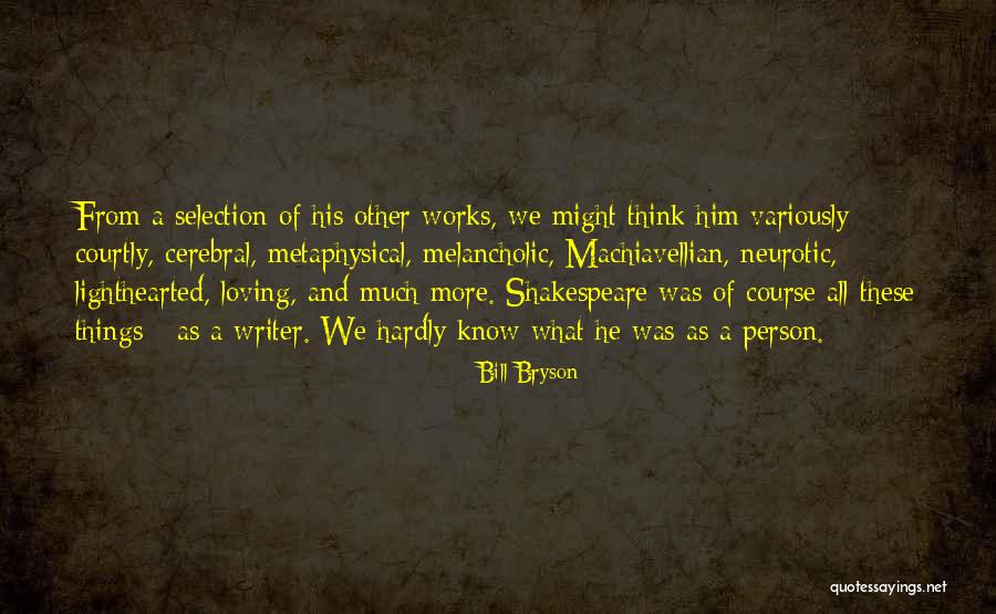 Bill Bryson Quotes 1607005 Bill Bryson Quotes 1607005