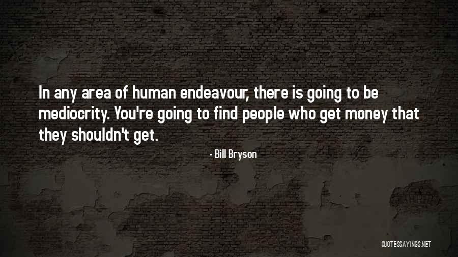 Bill Bryson Quotes 1827530 Bill Bryson Quotes 1827530