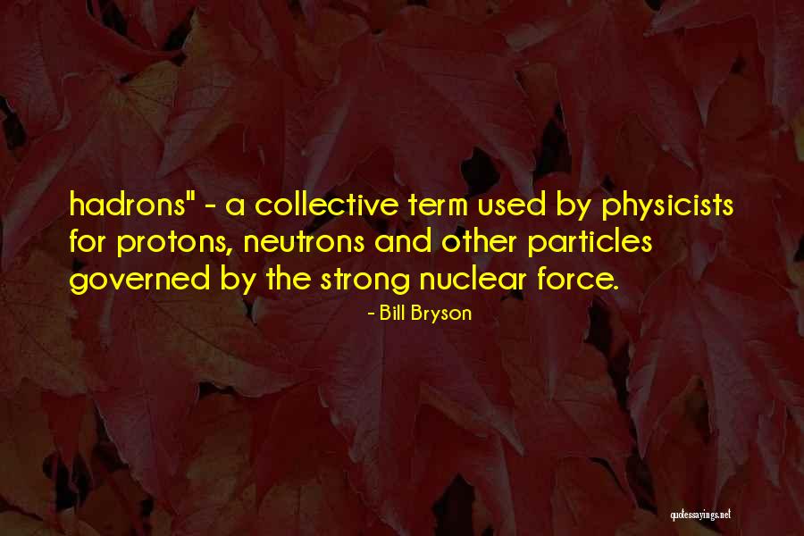Bill Bryson Quotes 1879473 Bill Bryson Quotes 1879473