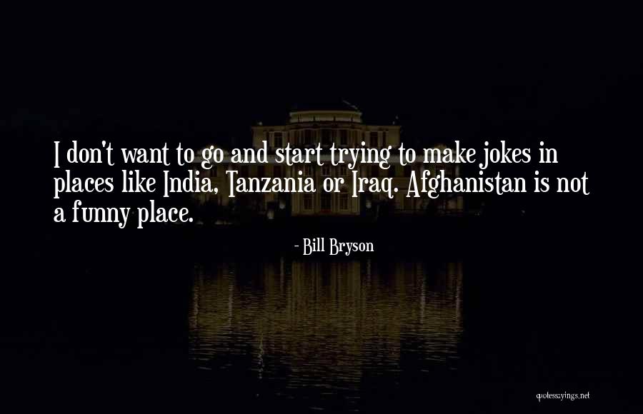 Bill Bryson Quotes 2099998 Bill Bryson Quotes 2099998
