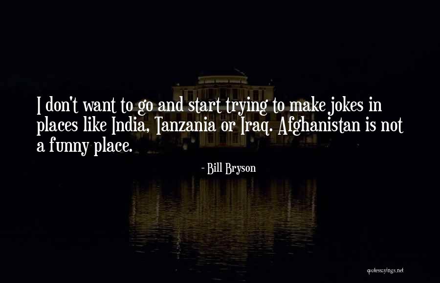 Bill Bryson Quotes 2099998