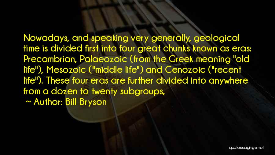 Bill Bryson Quotes 626011