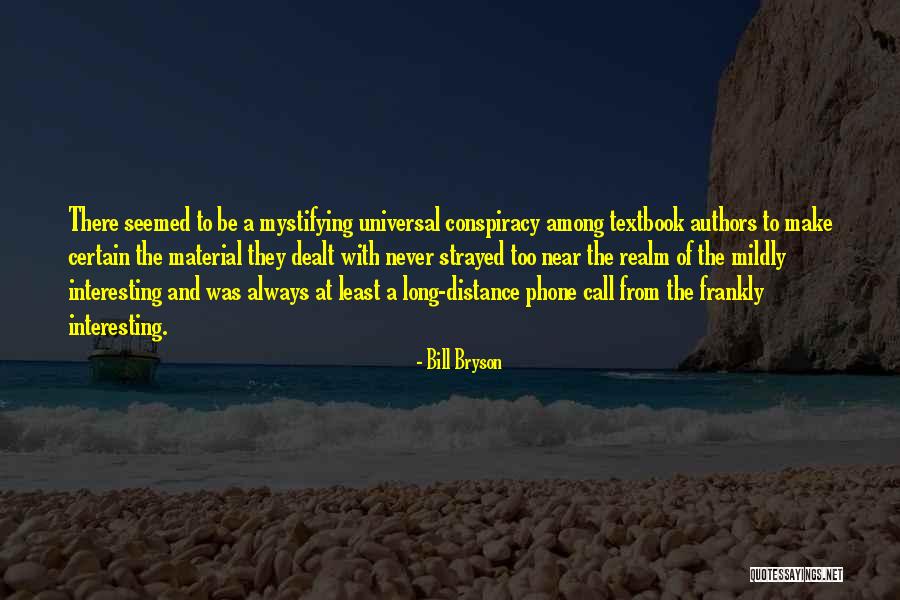 Bill Bryson Quotes 743435