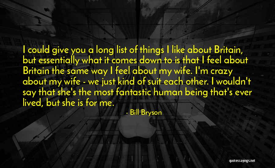 Bill Bryson Quotes 770521