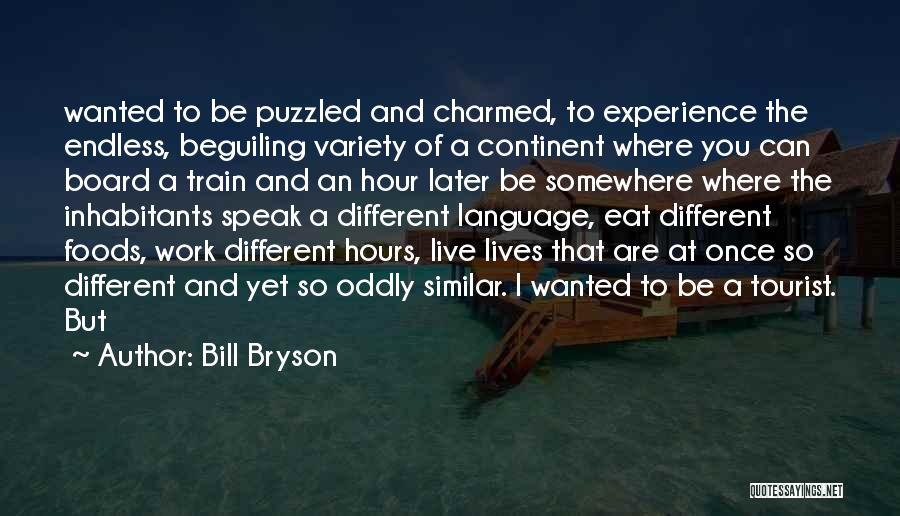 Bill Bryson Quotes 778178