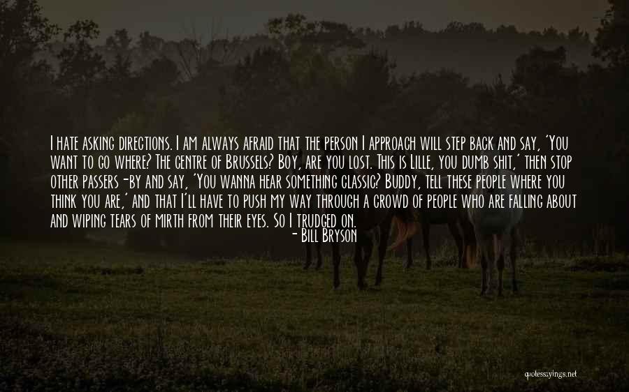 Bill Bryson Quotes 806512 Bill Bryson Quotes 806512