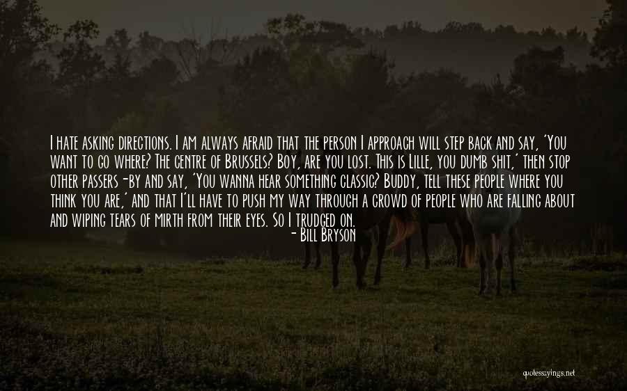 Bill Bryson Quotes 806512