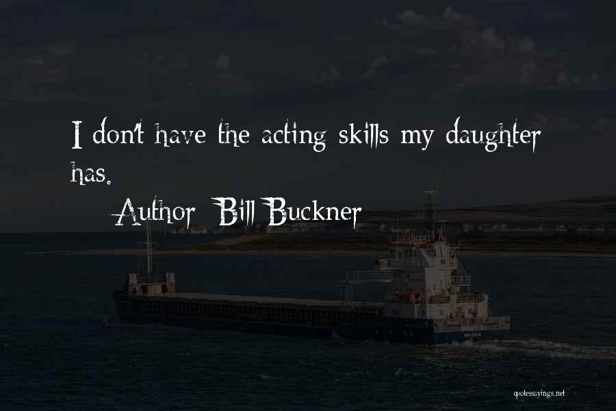 Bill Buckner Quotes 1511596