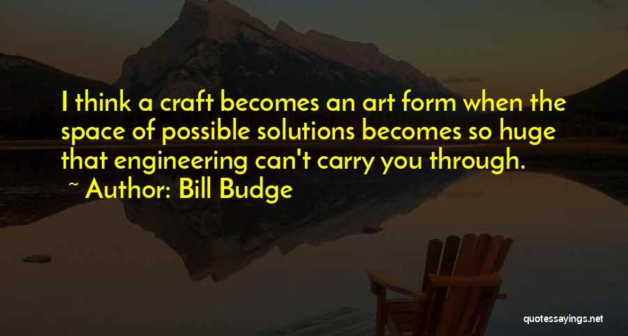 Bill Budge Quotes 1427308