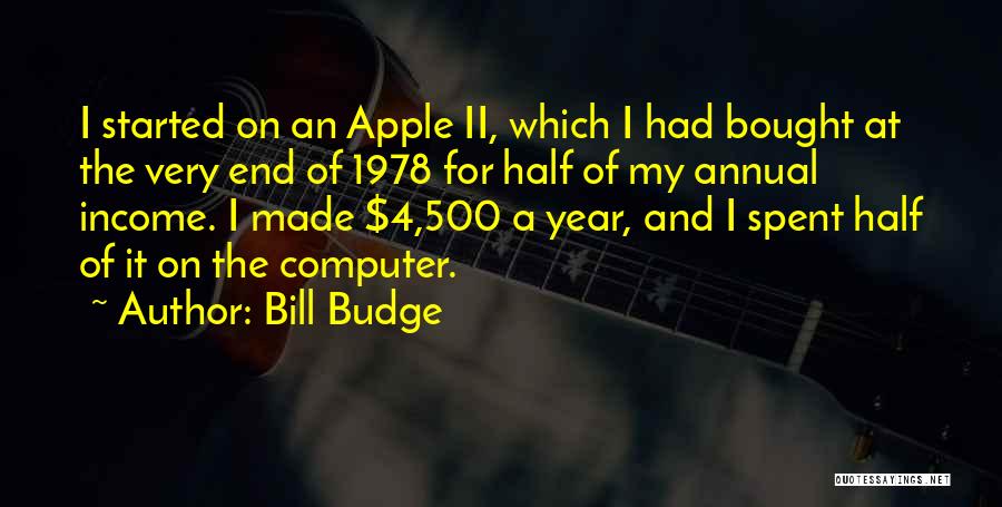 Bill Budge Quotes 1783790