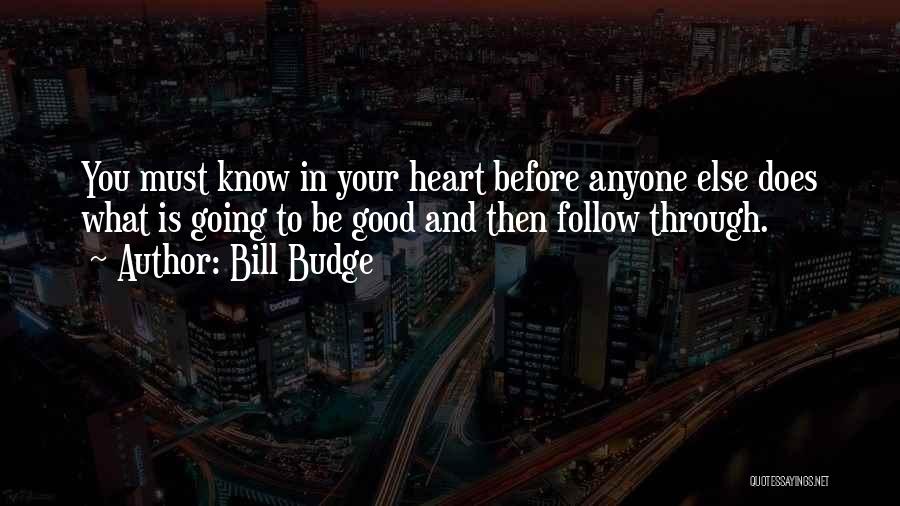 Bill Budge Quotes 1980697