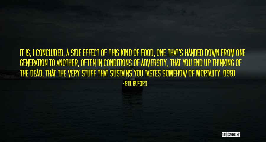 Bill Buford Quotes 1986021 Bill Buford Quotes 1986021