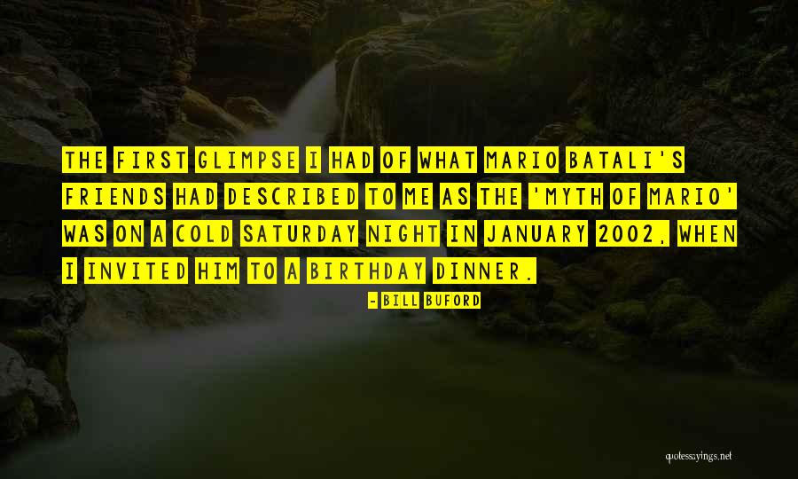 Bill Buford Quotes 201857 Bill Buford Quotes 201857