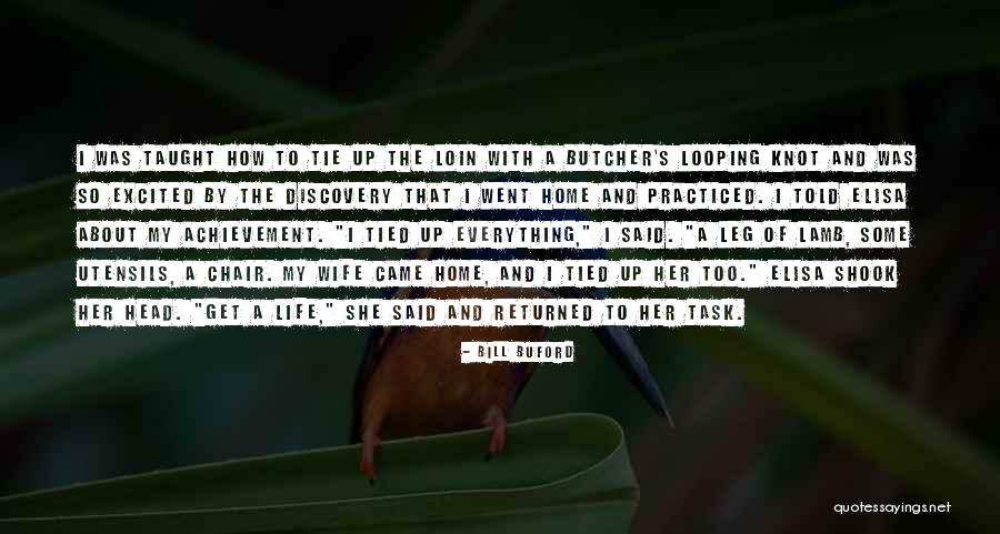 Bill Buford Quotes 2078990 Bill Buford Quotes 2078990
