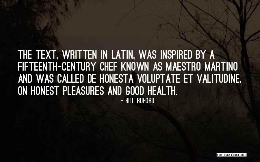 Bill Buford Quotes 2266702 Bill Buford Quotes 2266702