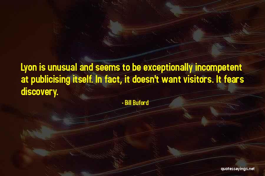 Bill Buford Quotes 335159 Bill Buford Quotes 335159