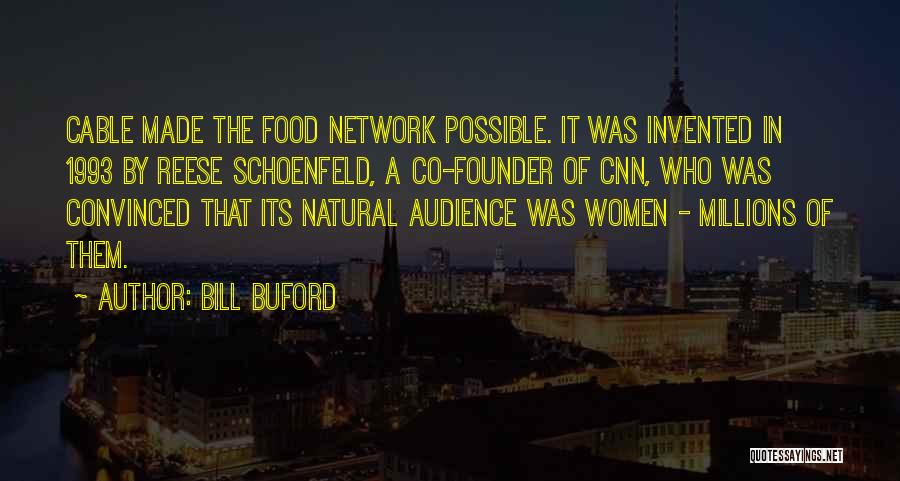 Bill Buford Quotes 359787