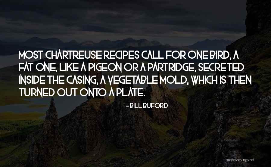 Bill Buford Quotes 703672 Bill Buford Quotes 703672
