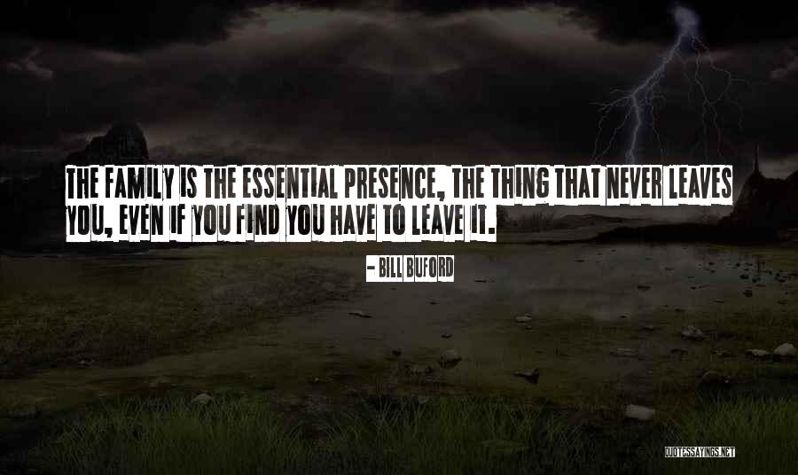 Bill Buford Quotes 903878 Bill Buford Quotes 903878