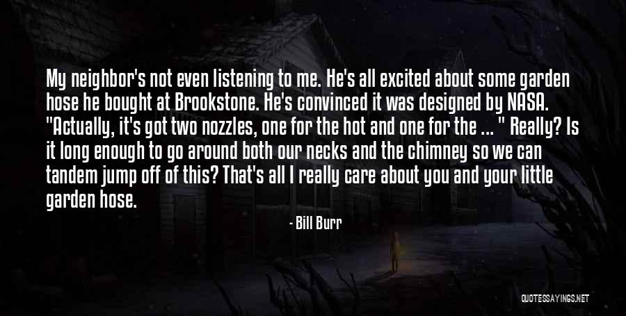 Bill Burr Quotes 1807542 Bill Burr Quotes 1807542