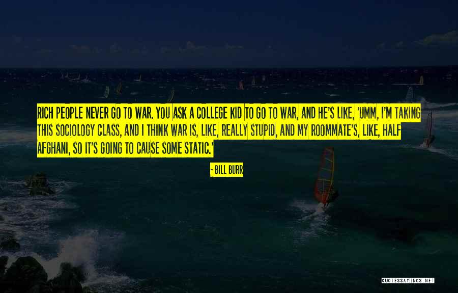 Bill Burr Quotes 186599 Bill Burr Quotes 186599