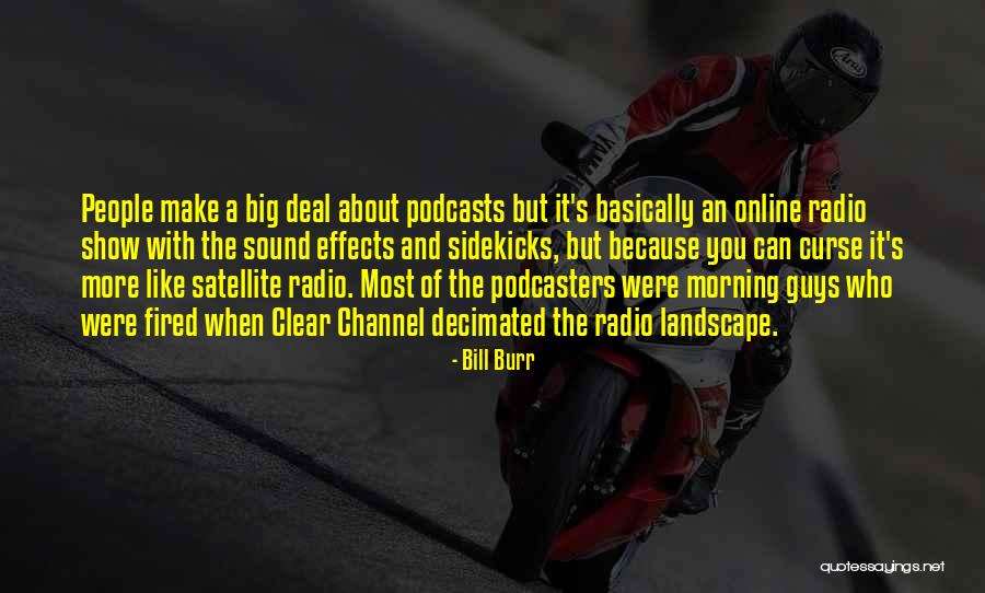 Bill Burr Quotes 2023347 Bill Burr Quotes 2023347