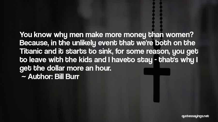 Bill Burr Quotes 2111014