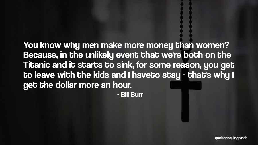 Bill Burr Quotes 2111014