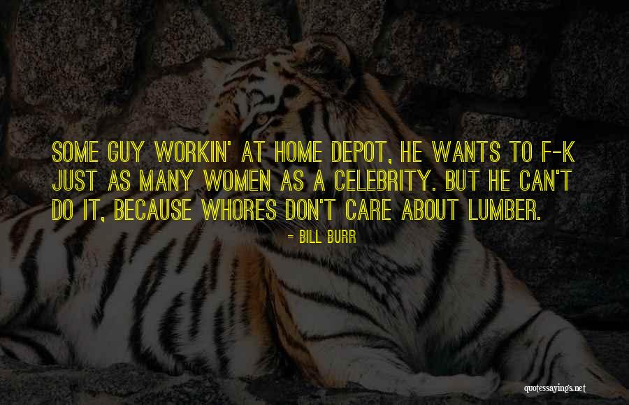 Bill Burr Quotes 618615 Bill Burr Quotes 618615