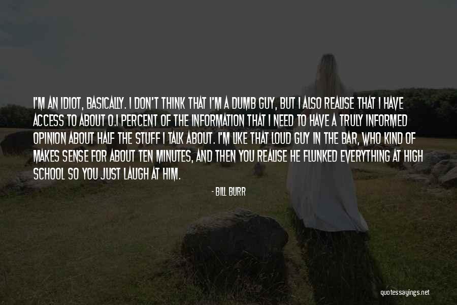 Bill Burr Quotes 940376 Bill Burr Quotes 940376