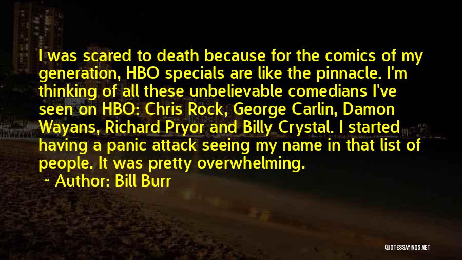 Bill Burr Quotes 986729