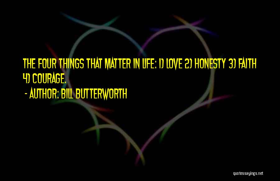 Bill Butterworth Quotes 1071978